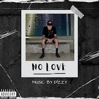 D!Zzy — No Love — обложка
